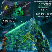 I Am Soca Army Fete - Miami