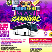 Round Trip Bus Ride to Miami Carnival