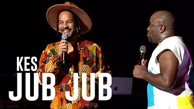 Kes - Jub Jub at Stripped: A Teddyson John Experience