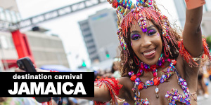 Destination Carnival: Jamaica